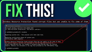 FIXED Windows Resource Protection Found Corrupt Files But Was Unable to Fix Some of Them [upl. by Langelo]