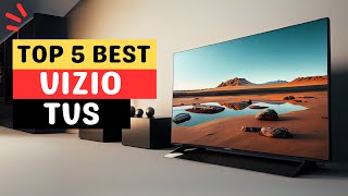 Best Vizio TVs 2025  Which Vizio TV Should You Buy in 2025 [upl. by Sorcha]