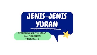 Jenisjenis Yuran  Perakaunan untuk Kelab dan Persatuan  Prinsip Perakaunan SPM I Tingkatan 5 [upl. by Gorski]