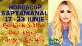 Horoscop saptamanal 17 2306 Lună plina Capricorn Solstitiul de vară Mercur Venus in Rac Predictii [upl. by Atirahc807]