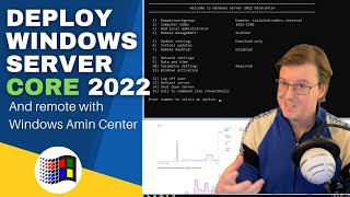 Install Windows Server 2022 Core and Remote Admin with Windows Admin Center [upl. by Oluap]