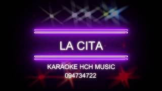 Karaoke  LA CITA [upl. by Aimik]