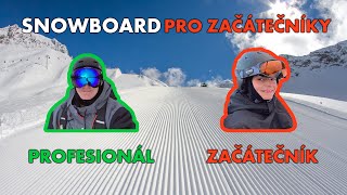 Učím Absolutního Začátečníka Snowboardovat [upl. by Norrat]