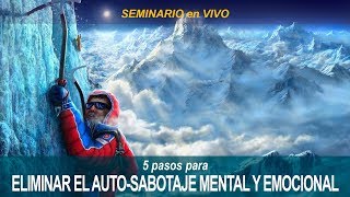 Como Eliminar el AutoSabotaje Mental y Emocional  Bloqueos Mentales [upl. by Lashonda]