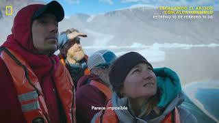 ESCALANDO EL ÁRTICO ALEX HONNOLD  NATIONAL GEOGRAPHIC ESPAÑA [upl. by Saltzman140]