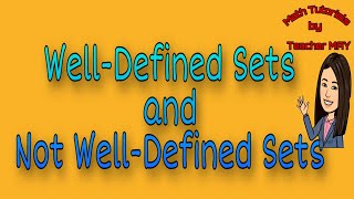 How to Determine a WellDefined Sets and Not WellDefined Sets  Module 1 I Math 7 I MPante [upl. by Anjanette]