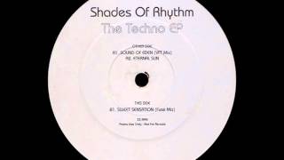 Shades Of Rhythm  Sweet Sensation FUSE Mix SOR Recordings [upl. by Felipa912]