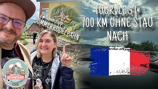 TOURVLOG 1  700 km OHNE Stau nach Frankreich 🇫🇷 [upl. by Akirahs725]