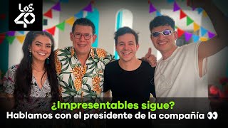 ¿Impresentables sigue Hablamos con el presidente de la compañía 👀 [upl. by Anawyt]