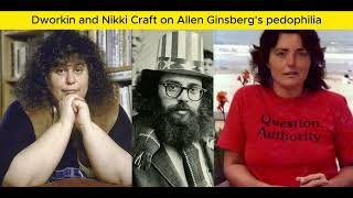 Andrea Dworkin and Nikki Craft on Allen Ginsberg Being a Creep [upl. by Nnyleitak]