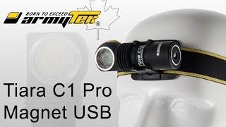 Armytek Tiara C1 Pro Magnet USB review [upl. by Carney73]