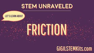 What is Friction  Science for Kids [upl. by Enidanreb]