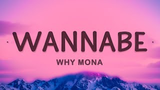 why mona  Wannabe Lyrics [upl. by Boucher]