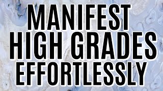 VERY POWERFUL Subliminals for Manifesting High Grades [upl. by Lukey646]