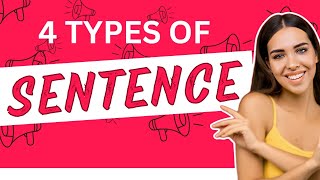 4 Types of SENTENCE  STATEMENT  QUESTION  IMPERATIVE  EXCLAMATION [upl. by Gensmer]