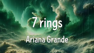 7 rings Lyrics  Ariana Grande [upl. by Mit]