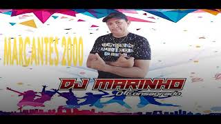 MARCANTES 2000 DJ MARINHO VOL 01 [upl. by Yruj137]