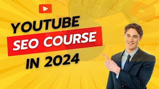 YouTube SEO in 2024 The Complete StepbyStep Guide [upl. by Vano]