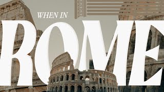 When In Rome  Romans 1212  100624 [upl. by Dehlia]