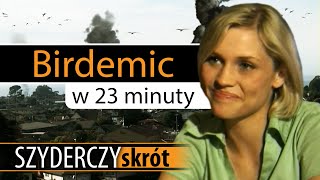 BIRDEMIC w 23 minuty  Szyderczy Skrót [upl. by Dry]