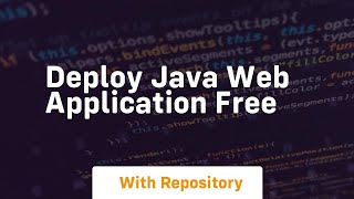 deploy java web application free [upl. by Nueovas]