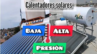 Calentador solar de Alta o Baja presión Cuál es tu mejor opción [upl. by Akahc408]