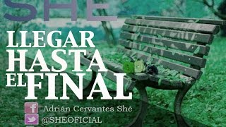 7 SHÉ I LLEGAR HASTA EL FINAL CON LETRA [upl. by Campball]