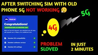 5G Not Working Problem solved  after switching sim with my old phone 5g is not working🗼📱 [upl. by Eynttirb]