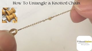 How To Untangle a Tangled NecklaceUntangling Jewelry for BeginnersUntangling a Chain Tutorial [upl. by Xonnel]