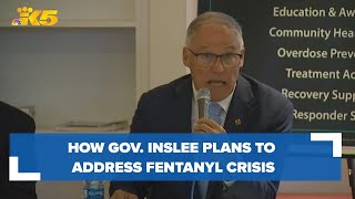 How Gov Inslee plans to address fentanyl overdose deaths in Washington [upl. by Ohnuj]