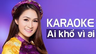 AI KHỔ VÌ AI  GIÁNG TIÊN  KARAOKE TONE NỮ BEAT CHUẨN [upl. by Luamaj]