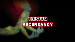 Trivium  Ascendancy  LyricsSub Español [upl. by Morril]