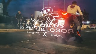 Retro  Lentos Escandalosos Ft ComberTHL Video Oficial [upl. by Gish]