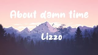 Lizzo  About damn time lyrics [upl. by Balling35]