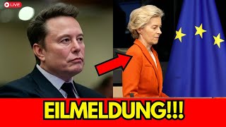 🚨Elon Musks letzte schockierende Nachricht an Ursula und die EU [upl. by Amabel]