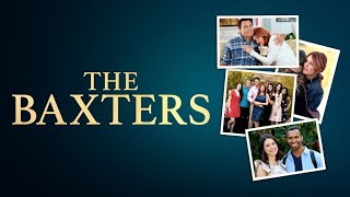 The Baxters a new TV series centered on a faith based family [upl. by Nee478]