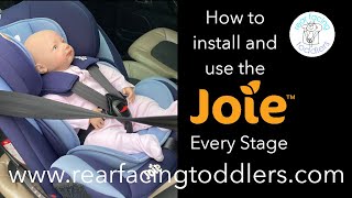 How to install and use the Joie Every Stage rear facing car seat [upl. by Dode]