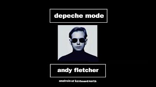 Depeche Mode  Andy Fletcher Analysis of Keyboard Parts Trailer [upl. by Arihas]