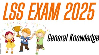 Lss exam  lss exam general knowledge 2025  lss exam 2025  lss gk questions 2025 [upl. by Nanerb]