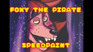 Foxy the Pirate Speedpaint [upl. by Ramat]