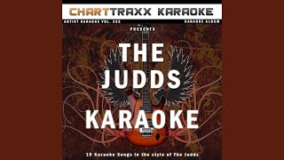 I Know Where Im Going Karaoke Version In the Style of the Judds [upl. by Janetta]