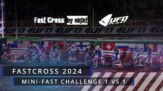 MiniFastChallenge 1vs 1  FastCross by Night UFO PLAST 2024 fastcross ufoplastofficial [upl. by Divaj]