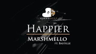 Marshmello ft Bastille  Happier  Piano Karaoke  Sing Along Cover with Lyrics [upl. by Aramit]