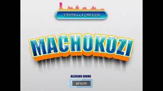 Vanella Cheusse  MACHOKOZI  Official Audio  mp3 0763 916 603 [upl. by Arriaes501]