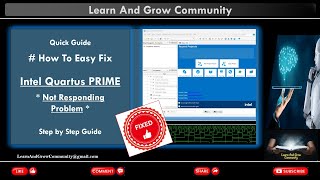 Fix Intel Quartus Prime Not Responding Issue on windows  Easy Fix [upl. by Manon540]