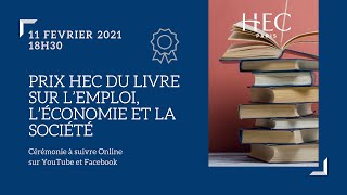 Prix HEC du livre sur l’emploi l’économie et la société [upl. by Artied]