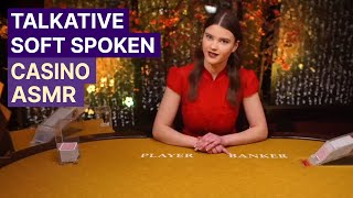 Talkative amp Soft Spoken Baccarat ♦️ Unintentional ASMR Casino [upl. by Placeeda]