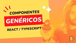 Aprende a crear componentes genéricos con React y TypeScript reactjs typescript [upl. by Nylesoj]