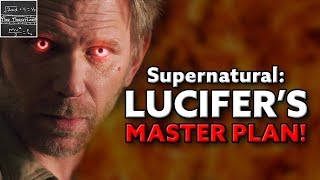 SUPERNATURAL THEORY Lucifer’s Season 14 Plan [upl. by Helga436]