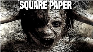 quotSquare Papersquot Creepypasta [upl. by Pachton]